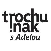 Trochu inak s Adelou